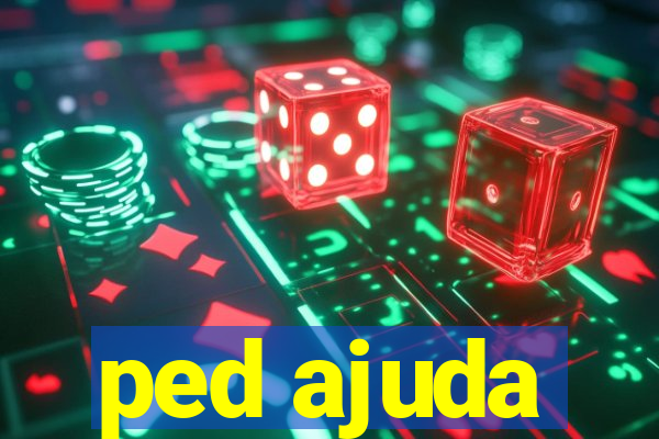 ped ajuda